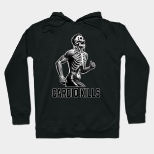 Cardio Kills Hoodie